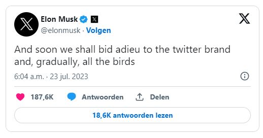 De vooraankondiging van Elon Musk over de verdwijning van de blauwe vogel. "Binnenkort nemen we afscheid van het merk Twitter, en in etappes van alle vogels." (vrij vertaald)